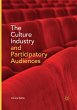 The Culture Industry and Participatory... - Bild 1