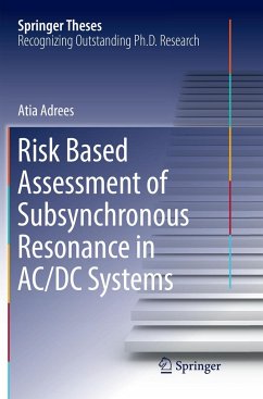 Risk Based Assessment of Subsynchronous Resonance in AC/DC Systems - Adrees, Atia