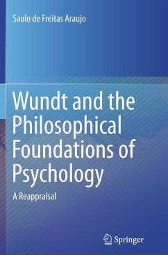 Wundt and the Philosophical Foundations of Psychology - Araujo, Saulo de Freitas