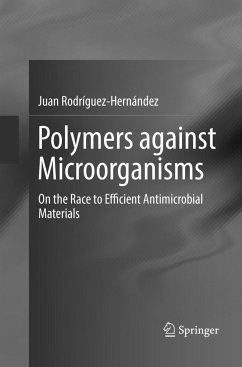 Polymers against Microorganisms - Rodríguez-Hernández, Juan