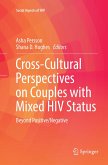 Cross-Cultural Perspectives on Couples with Mixed HIV Status: Beyond Positive/Negative