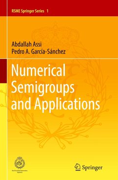 Numerical Semigroups and Applications - Assi, Abdallah;García-Sánchez, Pedro A.