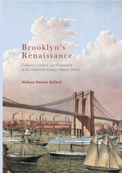 Brooklyn's Renaissance - Bullard, Melissa Meriam