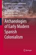 Archaeologies of Early Modern Spanish... - Bild 1