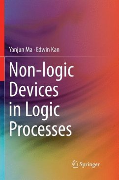 Non-logic Devices in Logic Processes - Ma, Yanjun;Kan, Edwin