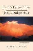 Earth's Darkest Hour - Man's Darkest Hour (eBook, ePUB)