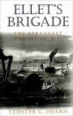 Ellet's Brigade (eBook, ePUB) - Hearn, Chester G.