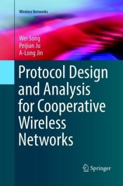 Protocol Design and Analysis for Cooperative Wireless Networks - Song, Wei;Ju, Peijian;Jin, A-Long