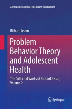 Problem Behavior Theory and Adolescent Health - Jessor, Richard