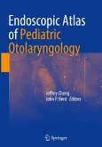 Endoscopic Atlas of Pediatric Otolaryngology