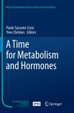 A Time for Metabolism and Hormones
