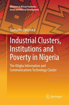 Industrial Clusters, Institutions and Poverty in Nigeria - Oyeyinka, Oyebanke