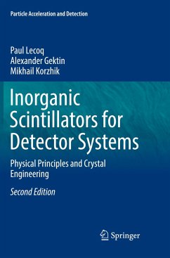 Inorganic Scintillators for Detector Systems - Lecoq, Paul;Gektin, Alexander;Korzhik, Mikhail