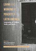 Living and Working in Poverty in Latin America