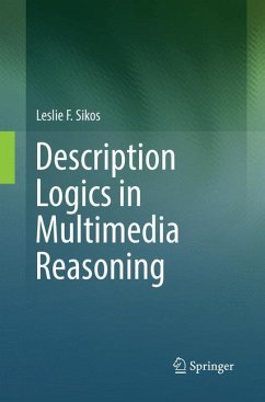 Description Logics in Multimedia Reasoning - Sikos, Leslie F.