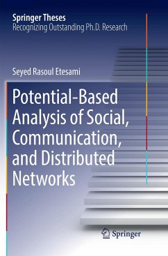 Potential-Based Analysis of Social, Communication, and Distributed Networks - Etesami, Seyed Rasoul