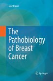 The Pathobiology of Breast Cancer