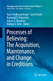 Processes of Believing: The Acquisition, Maintenance, and Change in Creditions