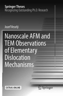 Nanoscale AFM and TEM Observations of Elementary Dislocation Mechanisms - Veselý, Jozef