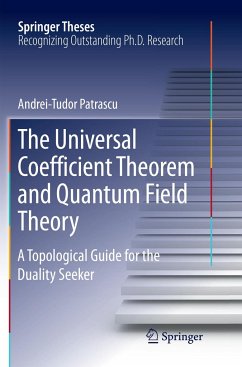 The Universal Coefficient Theorem and Quantum Field Theory - Patrascu, Andrei-Tudor