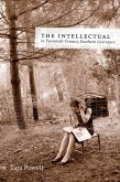 The Intellectual in Twentieth-Century Southern Literature (eBook, ePUB)