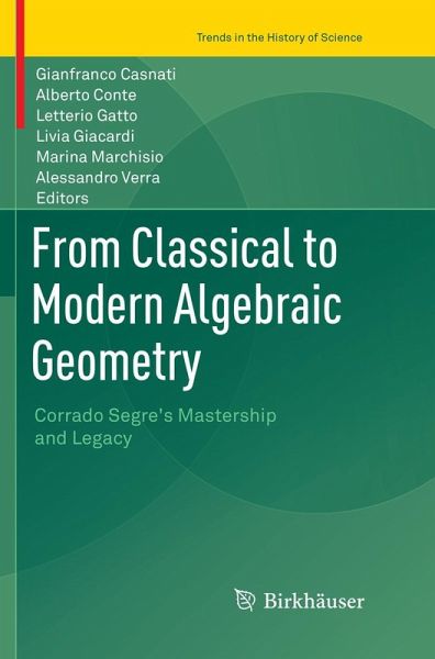 From Classical to Modern Algebraic Geometry From Classical to Modern Algebraic Geometry