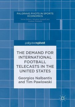 The Demand for International Football Telecasts in the United States - Nalbantis, Georgios;Pawlowski, Tim