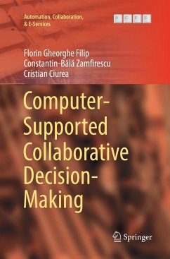 Computer-Supported Collaborative Decision-Making - Filip, Florin Gheorghe;Zamfirescu, Constantin-Bala;Ciurea, Cristian