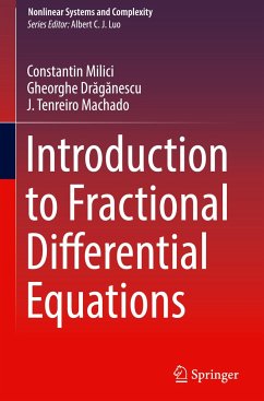 Introduction to Fractional Differential Equations - Milici, Constantin;Draganescu, Gheorghe;Tenreiro Machado, J.