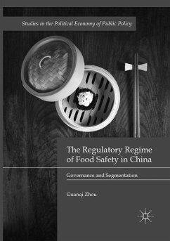 The Regulatory Regime of Food Safety in China - Zhou, Guanqi