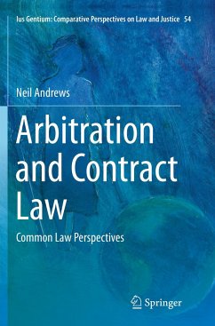 Arbitration and Contract Law - Andrews, Neil