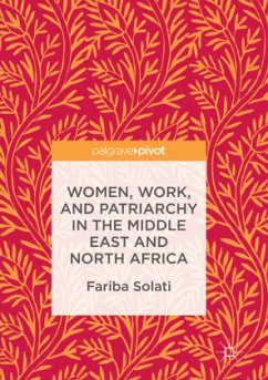 Women, Work, and Patriarchy in the Middle East and North Africa - Solati, Fariba