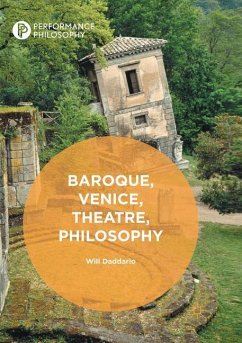 Baroque, Venice, Theatre, Philosophy - Daddario, Will