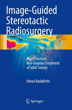 Image-Guided Stereotactic Radiosurgery - Badakhshi, Harun