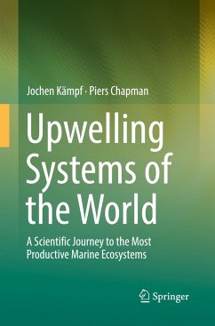 Upwelling Systems of the World - Kämpf, Jochen;Chapman, Piers