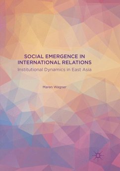 Social Emergence in International Relations - Wagner, Maren
