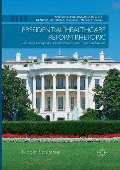 Presidential Healthcare Reform Rhetoric - Schimmel, Noam