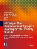 Petrographic Atlas: Characterisation of Aggregates Regarding Potential Reactivity to Alkalis