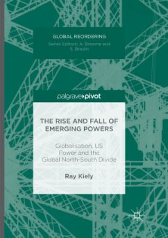 The Rise and Fall of Emerging Powers - Kiely, Ray