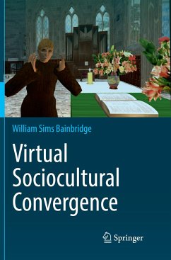 Virtual Sociocultural Convergence - Bainbridge, William Sims