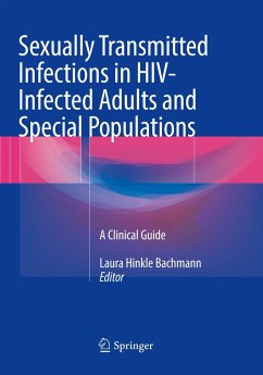 Sexually Transmitted Infections in HIV-Infected Adults and Special Populations