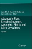 Advances in Plant Breeding Strategies: Agronomic, Abiotic and Biotic Stress Traits