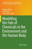 Modelling the Fate of Chemicals in the Environment and the Human Body