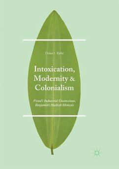 Intoxication, Modernity, and Colonialism - Bjelic, Dusan I.