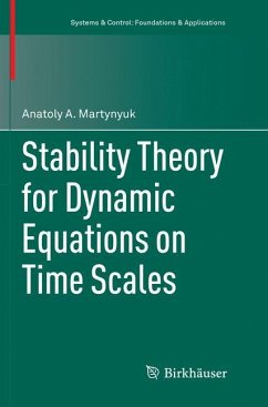 Stability Theory for Dynamic Equations on Time Scales - Martynyuk, Anatoly A.