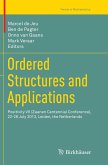 Ordered Structures and Applications