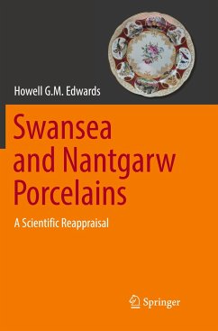 Swansea and Nantgarw Porcelains - Edwards, Howell G.M.