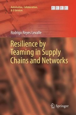 Resilience by Teaming in Supply Chains and Networks - Reyes Levalle, Rodrigo