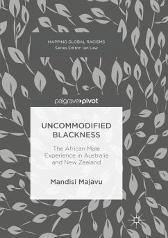 Uncommodified Blackness - Majavu, Mandisi