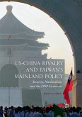 US-China Rivalry and Taiwan's Mainland Policy